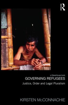 McConnachie |  Governing Refugees | Buch |  Sack Fachmedien