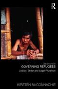 McConnachie |  Governing Refugees | Buch |  Sack Fachmedien