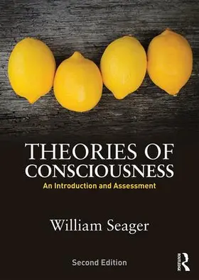 Seager | Theories of Consciousness | Buch | 978-0-415-83409-4 | www.sack.de
