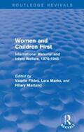 Fildes / Marks / Marland |  Women and Children First (Routledge Revivals) | Buch |  Sack Fachmedien