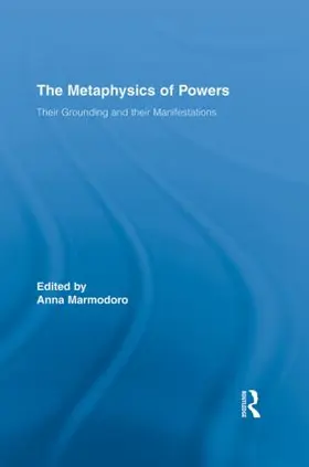 Marmodoro |  The Metaphysics of Powers | Buch |  Sack Fachmedien