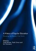 Braster / Simon / Grosvenor |  A History of Popular Education | Buch |  Sack Fachmedien
