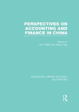 Blake / Gao |  Perspectives on Accounting and Finance in China (RLE Accounting) | Buch |  Sack Fachmedien