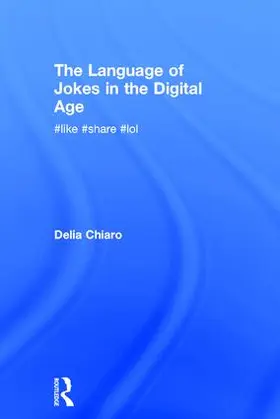 Chiaro |  The Language of Jokes in the Digital Age | Buch |  Sack Fachmedien