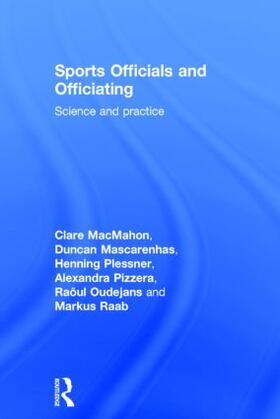 MacMahon / Mascarenhas / Plessner | Sports Officials and Officiating | Buch | 978-0-415-83574-9 | sack.de