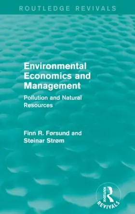Førsund / Strøm |  Environmental Economics and Management (Routledge Revivals) | Buch |  Sack Fachmedien