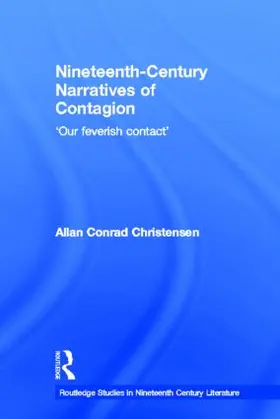 Christensen |  Nineteenth-Century Narratives of Contagion | Buch |  Sack Fachmedien