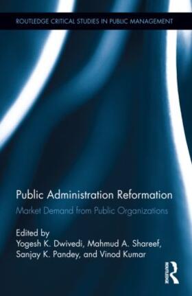 Dwivedi / Shareef / Pandey |  Public Administration Reformation | Buch |  Sack Fachmedien