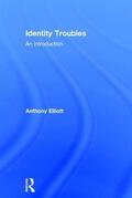 Elliott |  Identity Troubles | Buch |  Sack Fachmedien