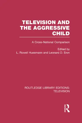Huesmann / Eron |  Television and the Aggressive Child | Buch |  Sack Fachmedien