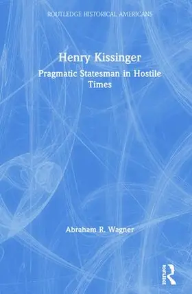 Wagner |  Henry Kissinger | Buch |  Sack Fachmedien