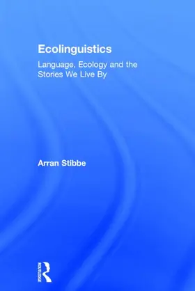 Stibbe |  Ecolinguistics | Buch |  Sack Fachmedien