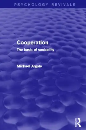 Argyle |  Cooperation (Psychology Revivals) | Buch |  Sack Fachmedien