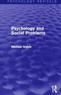 Argyle |  Psychology and Social Problems (Psychology Revivals) | Buch |  Sack Fachmedien