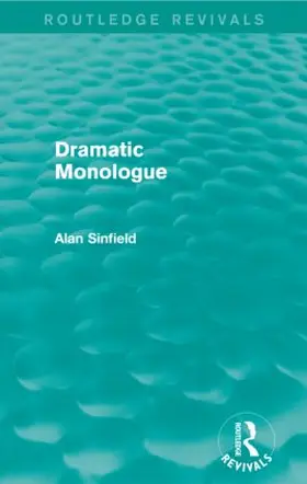 Sinfield |  Dramatic Monologue | Buch |  Sack Fachmedien