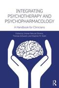 de Oliveira / Schwartz / Stahl |  Integrating Psychotherapy and Psychopharmacology | Buch |  Sack Fachmedien