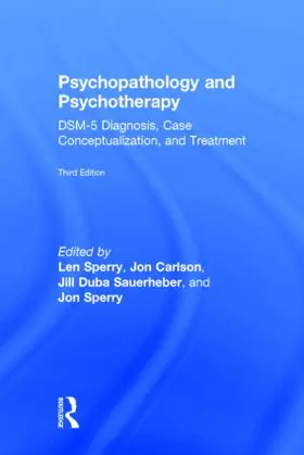 Sperry / Carlson / Duba Sauerheber |  Psychopathology and Psychotherapy | Buch |  Sack Fachmedien