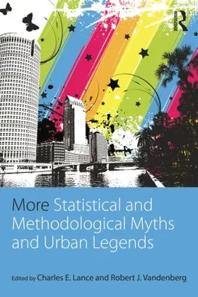 Lance / Vandenberg |  More Statistical and Methodological Myths and Urban Legends | Buch |  Sack Fachmedien