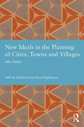 Nolen |  New Ideals in the Planning of Cities, Towns and Villages | Buch |  Sack Fachmedien