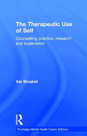 Wosket |  The Therapeutic Use of Self | Buch |  Sack Fachmedien