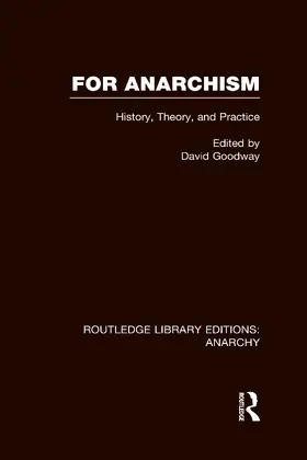 Goodway |  For Anarchism (RLE Anarchy) | Buch |  Sack Fachmedien