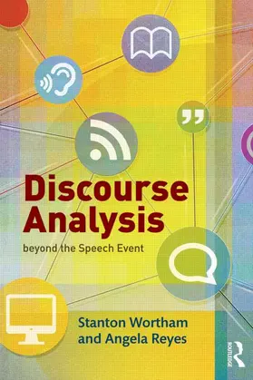 Wortham / Reyes | Discourse Analysis beyond the Speech Event | Buch | 978-0-415-83950-1 | www.sack.de