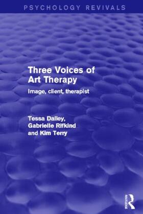 Rifkind / Dalley / Terry |  Three Voices of Art Therapy | Buch |  Sack Fachmedien