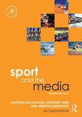 Nicholson / Kerr / Sherwood |  Sport and the Media | Buch |  Sack Fachmedien