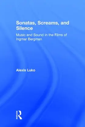 Luko | Sonatas, Screams, and Silence | Buch | 978-0-415-84030-9 | www.sack.de