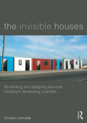 Lizarralde | The Invisible Houses | Buch | 978-0-415-84083-5 | sack.de