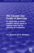 Eysenck / Rachman |  The Causes and Cures of Neurosis (Psychology Revivals) | Buch |  Sack Fachmedien