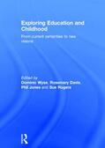 Wyse / Davis / Jones |  Exploring Education and Childhood | Buch |  Sack Fachmedien