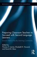 Levine / Howard / Moss |  Preparing Classroom Teachers to Succeed with Second Language Learners | Buch |  Sack Fachmedien