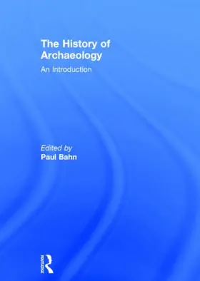 Bahn |  The History of Archaeology | Buch |  Sack Fachmedien