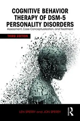 Sperry |  Cognitive Behavior Therapy of DSM-5 Personality Disorders | Buch |  Sack Fachmedien