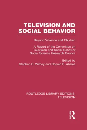 Withey / Abeles |  Television and Social Behavior | Buch |  Sack Fachmedien