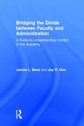 Bess / Dee |  Bridging the Divide between Faculty and Administration | Buch |  Sack Fachmedien