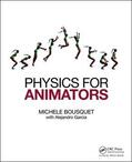 Bousquet |  Physics for Animators | Buch |  Sack Fachmedien