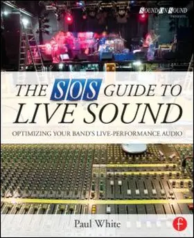 White |  The SOS Guide to Live Sound | Buch |  Sack Fachmedien