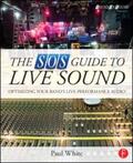 White |  The SOS Guide to Live Sound | Buch |  Sack Fachmedien