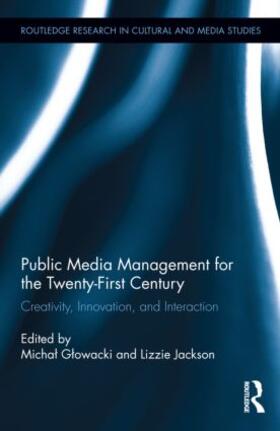 Glowacki / Jackson |  Public Media Management for the Twenty-First Century | Buch |  Sack Fachmedien