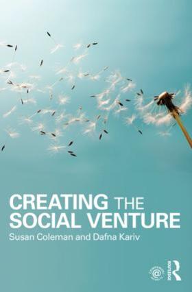 Coleman / Kariv | Creating the Social Venture | Buch | 978-0-415-84410-9 | sack.de