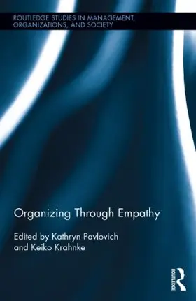Pavlovich / Krahnke |  Organizing through Empathy | Buch |  Sack Fachmedien