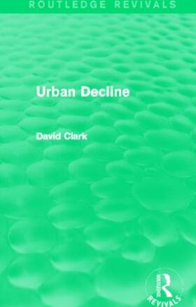 Clark |  Urban Decline | Buch |  Sack Fachmedien