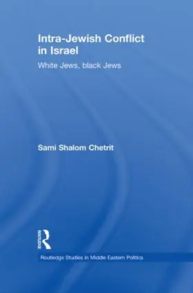 Chetrit |  Intra-Jewish Conflict in Israel | Buch |  Sack Fachmedien
