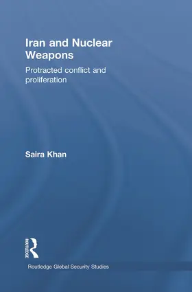 Khan | Iran and Nuclear Weapons | Buch | 978-0-415-84534-2 | sack.de
