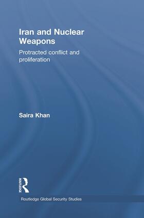 Khan | Khan, S: Iran and Nuclear Weapons | Buch | 978-0-415-84534-2 | sack.de