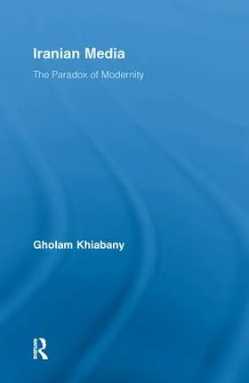 Khiabany |  Iranian Media | Buch |  Sack Fachmedien