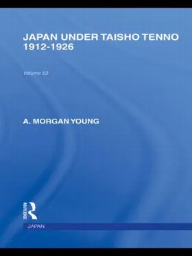 Young |  Japan Under Taisho Tenno | Buch |  Sack Fachmedien