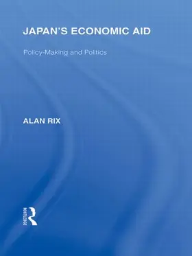 Rix | Japan's Economic Aid | Buch | 978-0-415-84546-5 | sack.de